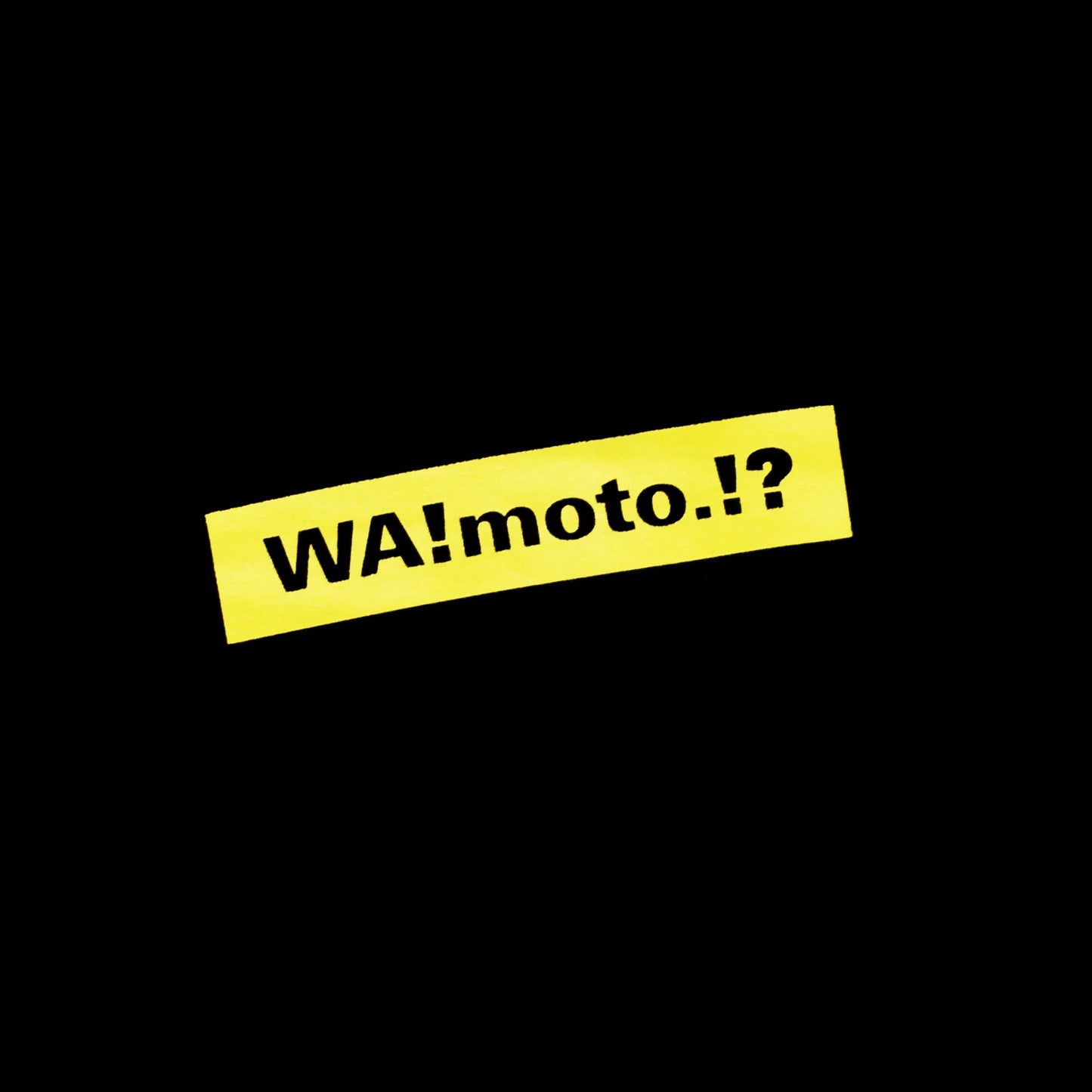 WA!moto.!? オリジナルTシャツ